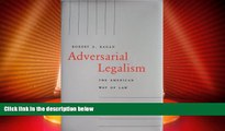 Big Deals  Adversarial Legalism: The American Way of Law  Full Read Most Wanted