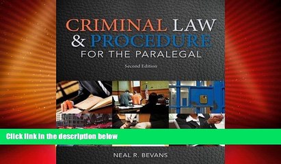 Big Deals  Criminal Law and Procedure for the Paralegal  Full Read Best Seller