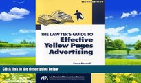 Big Deals  The Lawyer s Guide to Effective Yellow Pages Advertising  Best Seller Books Best Seller
