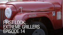 First Look: Extreme Grillers - Episode 14