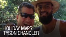 Holiday MVPs: Tyson Chandler