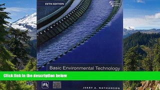 Must Have  Basic Environmental Technology: Water Supply, Waste Management   Pollution Control, 5th