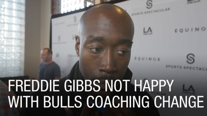 Freddie Gibbs Not Happy with Bulls Coaching Change