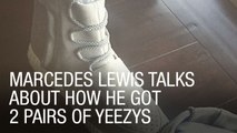 Marcedes Lewis Talks About How He Got 2 Pairs of Yeezys