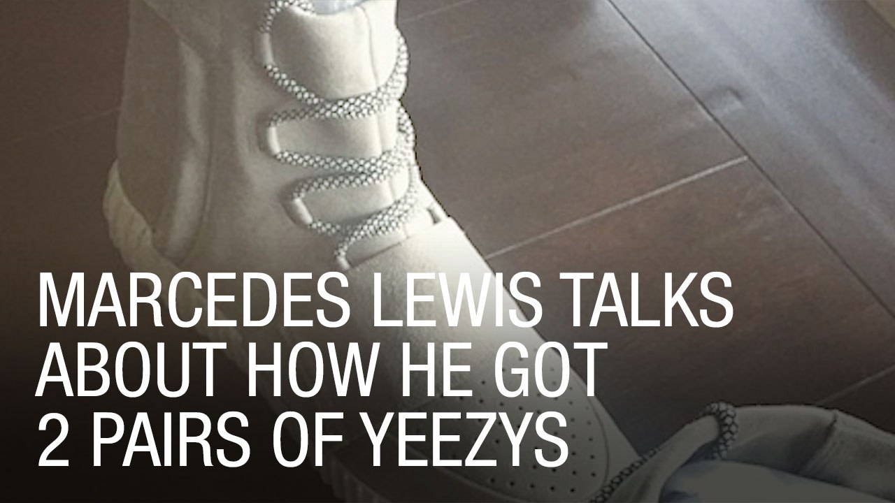 Marcedes Lewis Talks About How He Got 2 Pairs of Yeezys