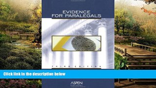 Must Have  Evidence for Paralegals 2004  READ Ebook Full Ebook