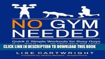 [PDF] No Gym Needed - Quick and Simple Workouts for Busy Guys: Get a  Fit  Body in 30 Minutes or