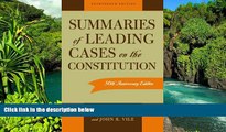 READ FULL  Summaries of Leading Cases on the Constitution (Essential Supreme Court Decisions: