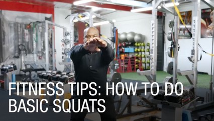 Fitness Tip: How to do Basic Squats