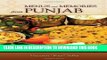 [New] Ebook Menus and Memories from Punjab: Meals to Nourish Body and Soul (Hippocrene Cookbooks)