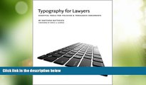 Big Deals  Typography for Lawyers  Full Read Most Wanted