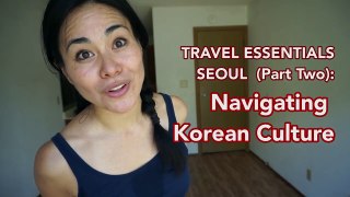 TOP 5 TRAVEL TIPS - SURVIVING KOREAN CULTURE