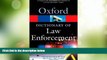 Big Deals  A Dictionary of Law Enforcement (Oxford Quick Reference)  Best Seller Books Most Wanted