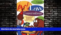 Books to Read  Art Law Conversations: A Surprisingly Readable Guide for Visual Artists  Full