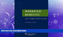 Big Deals  Mandated Benefits Compliance Guide, 2014 Edition with CD  Best Seller Books Most Wanted