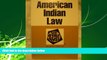 Big Deals  American Indian Law in a Nutshell (Nutshell Series)  Best Seller Books Most Wanted