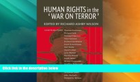 Big Deals  Human Rights in the  War on Terror  Full Read Best Seller