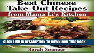 [New] Ebook Best Take-Out Recipes from Mama Li s Kitchen Free Read
