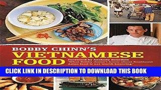 [New] Ebook Bobby Chinn s Vietnamese Food Free Read