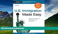 Big Deals  U.S. Immigration Made Easy  Full Ebooks Most Wanted