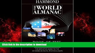 READ THE NEW BOOK The World Almanac Book of the United States: The Definitive Guide to the 50