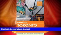 GET PDF  Fodor s Toronto: with Niagara Falls   the Niagara Wine Region (Full-color Travel Guide)