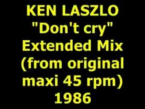 KEN LASZLO Don't cry Maxi 45 rpm