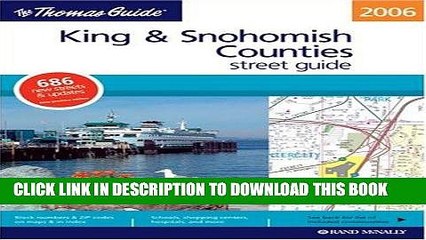 Read Now Thomas Guide 2006 King   Snohomish Counties, Washington: Street Guide (King, Snohomish