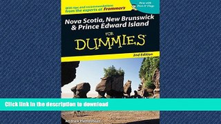 EBOOK ONLINE  Nova Scotia, New Brunswick   Prince Edward Island For Dummies (Dummies Travel)