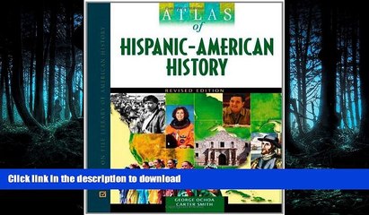 FAVORIT BOOK Atlas of Hispanic-American History (Facts on File Library of American History) READ