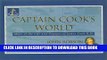Read Now Captain Cook s World: Maps of the Life and Voyages of James Cook RN Download Book