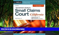 READ NOW  Everybody s Guide to Small Claims Court in California (Everybody s Guide to Small Claims