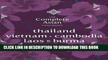 [New] Ebook The Complete Asian Cookbook Series: Thailand, Vietnam, Cambodida, Laos   Burma Free Read