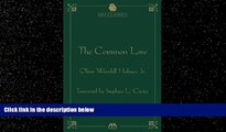 Books to Read  The Common Law by Oliver Wendell Holmes (ABA Classics)  Best Seller Books Most Wanted