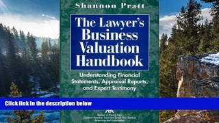 Full Online [PDF]  The Lawyer s Business Valuation Handbook: Understanding Financial Statements,