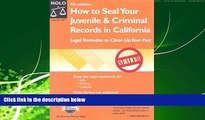 Books to Read  How to Seal Your Juvenile   Criminal Records in California: Legal Remedies to Clean