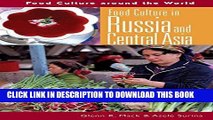 [New] Ebook Food Culture in Russia and Central Asia (Food Culture around the World) Free Online