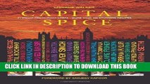 [New] Ebook Capital Spice: 21 Indian Restaurant Chefs â€¢ More Than 100 Stunning Recipes Free Read