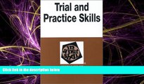 Big Deals  Trial and Practice Skills in a Nutshell  Full Ebooks Best Seller
