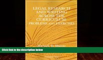 Big Deals  Legal Research and Writing Across the Curriculum: Problems and Exercises (Interactive