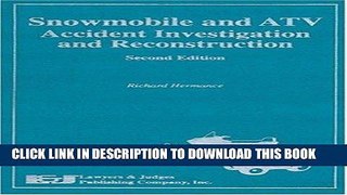 Ebook Snowmobile and ATV Accident Investigation and Reconstruction, Second Edition Free Read
