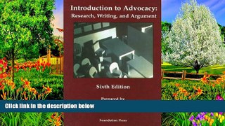 Deals in Books  Introduction to Advocacy: Research, Writing, and Argument  Premium Ebooks Online