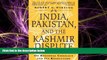 Books to Read  India, Pakistan, and the Kashmir Dispute: On Regional Conflict and its Resolution