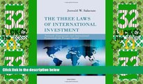 Big Deals  The Three Laws of International Investment: National, Contractual, and International