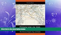 Books to Read  Genocide in the Middle East: The Ottoman Empire, Iraq, and Sudan  Best Seller Books