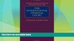 Big Deals  The International Criminal Court: A Commentary on the Rome Statute (Oxford Commentaries