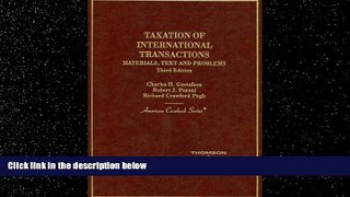 Big Deals  Taxation of International Transactions: Materials, Texts And Problems (American