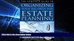 Must Have  The Complete Guide to Organizing Your Records for Estate Planning: Step-by-Step