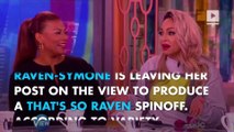 Raven-Symoné leaving 'The View' to star in 'That's So Raven' spinoff