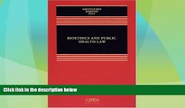 Big Deals  Bioethics and Public Health Law (Coursebook Series)  Best Seller Books Most Wanted